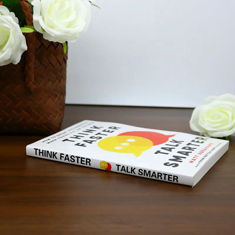 Think Faster Talk Smarter Matt Abrahams